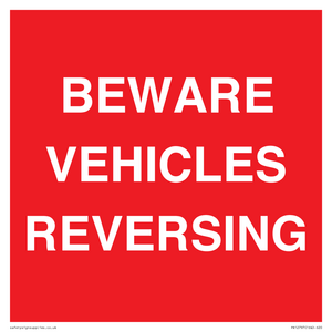 BEWARE VEHICLES REVERSING